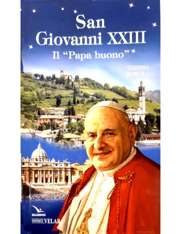 San Giovanni XXIII Il "Papa...